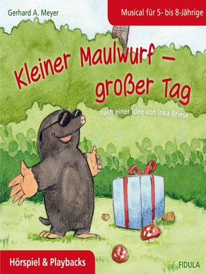 cover image of Kleiner Maulwurf--großer Tag